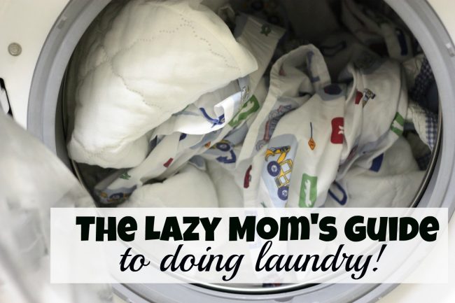 The Lazy Mom’s Guide to Doing Laundry