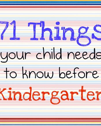 Kindergarten Readiness Checklist: 33 Ways To Get Your Child Ready