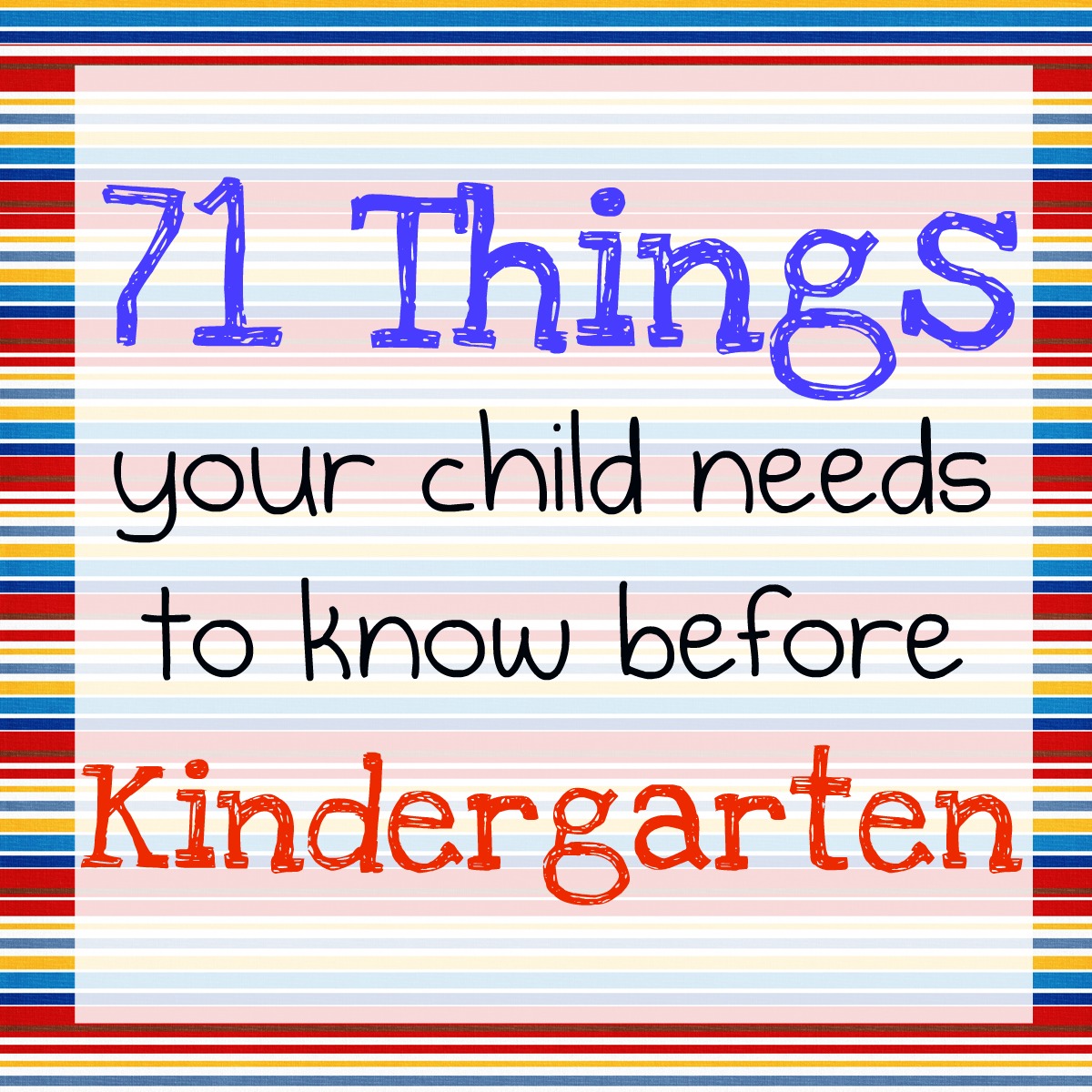 71 Things Your Child Needs to Know Before Kindergarten image