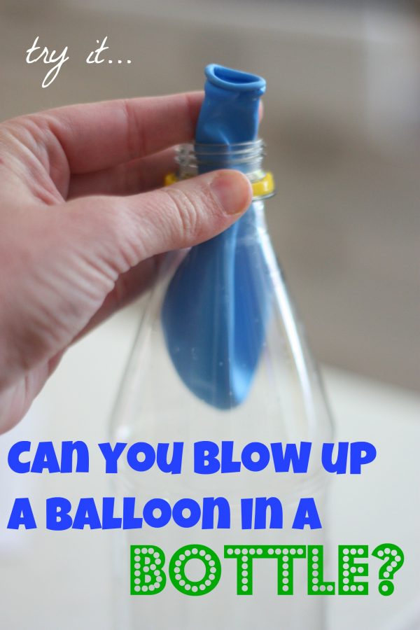 Can You Blow Up a Balloon in a Bottle? I Can Teach My Child!