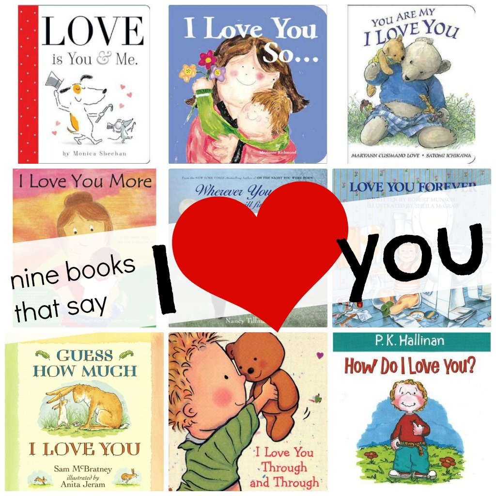 9 Books That Say Quot I Love You Quot I Can Teach My Child