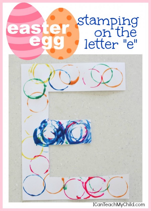 Alphabet Craft:  Easter Egg Stamping on the Letter “E”