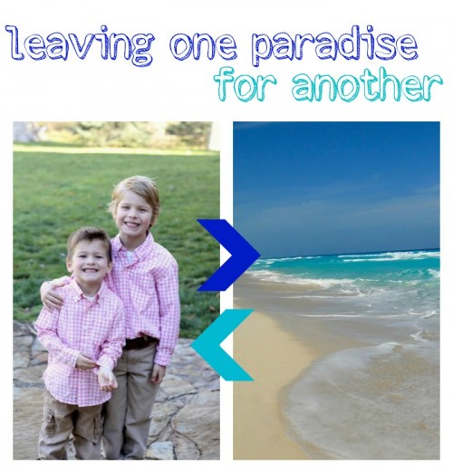 Leaving One Paradise for Another