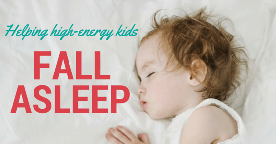 How to Help High-Energy Kids Fall Asleep