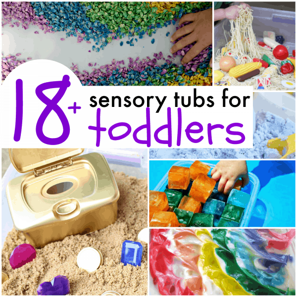 18+ Sensory Tubs for Toddlers