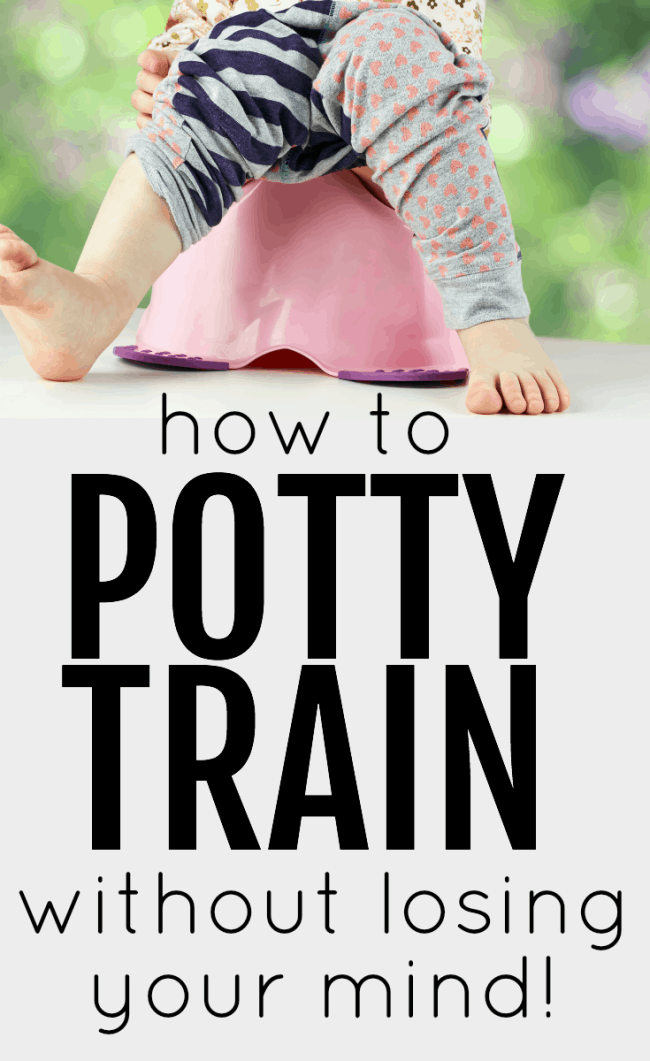 How to Potty Train without Losing Your Mind