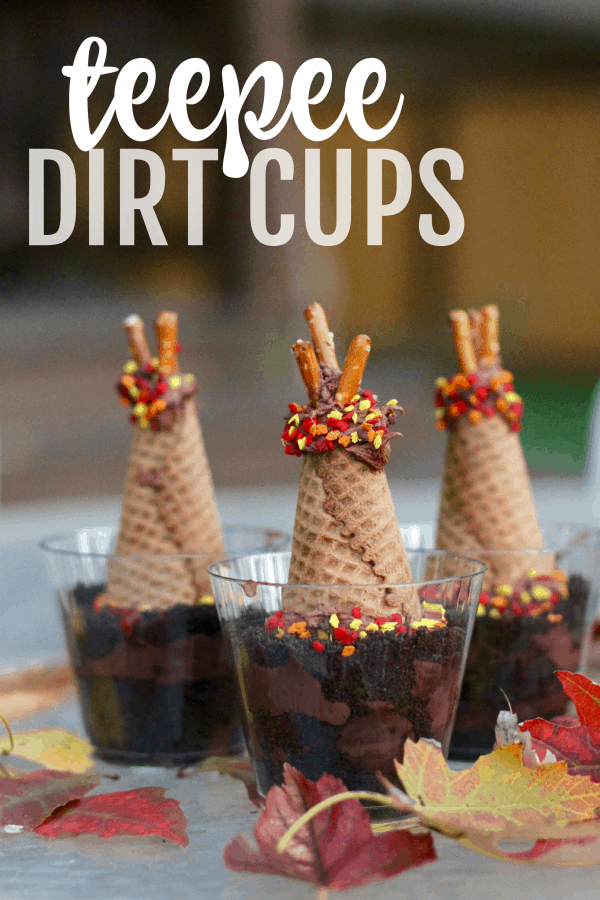 Teepee Dirt Cups