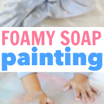 Foamy Soap Painting for Toddlers