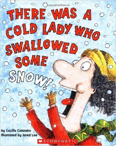 There was a cold lady who swallowed some snow