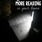 5 Fun Ways to Encourage More Reading in Your Home