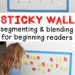Sticky Wall Segmenting and Blending Activity for Beginning Readers
