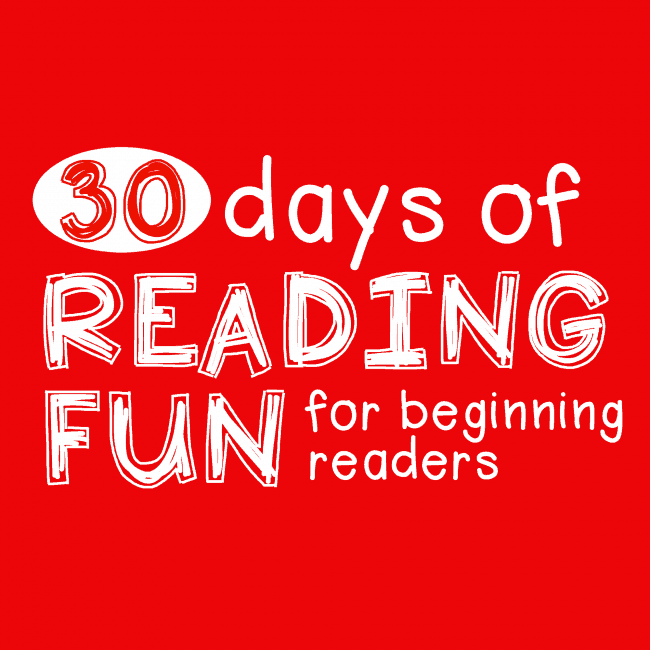 30 Days of Reading Fun for Beginning Readers