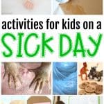 Activities for Kids on a Sick Day